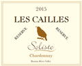 2015 Les Cailles Chardonnay Reserve